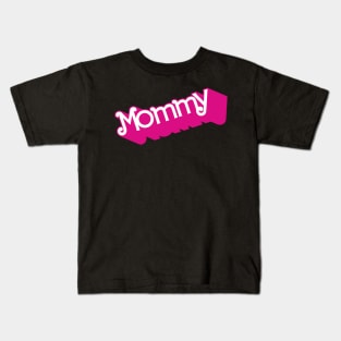 Mommy Kids T-Shirt